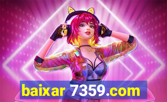 baixar 7359.com